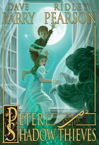 Peter and the Shadow Thieves (Starcatchers Series #2)