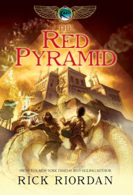 Title: The Red Pyramid (Kane Chronicles Series #1), Author: Rick Riordan