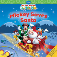 Title: Mickey Saves Santa, Author: Disney Books
