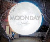 Title: Moonday, Author: Adam Rex