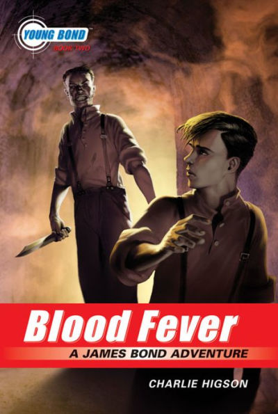 Blood Fever (Young Bond Series #2)