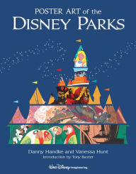 Title: Poster Art of the Disney Parks, Author: Daniel Handke