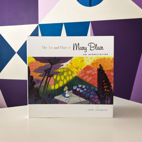 Art and Flair of Mary Blair, The-Updated Edition: An Appreciation