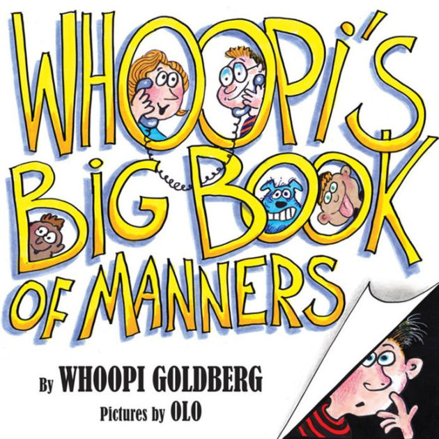 Whoopi's Big Book of Manners by Whoopi Goldberg, Olo |, Paperback ...