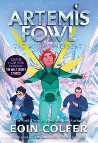 Title: Artemis Fowl; The Arctic Incident, Author: Eoin Colfer