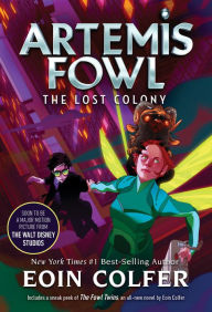 Title: Artemis Fowl; The Lost Colony, Author: Eoin Colfer