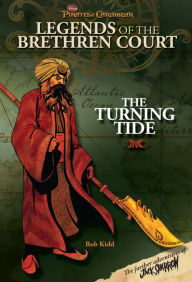 Title: Pirates of the Caribbean: Legends of the Brethren Court: The Turning Tide, Author: Disney Books