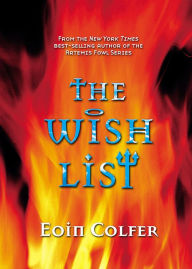 Title: The Wish List, Author: Eoin Colfer