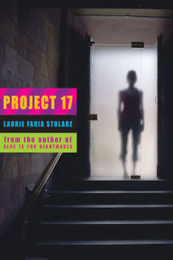 Title: Project 17, Author: Laurie Faria Stolarz