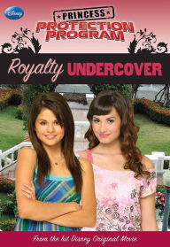 Title: Princess Protection Program: Royalty Undercover, Author: Disney Book Group