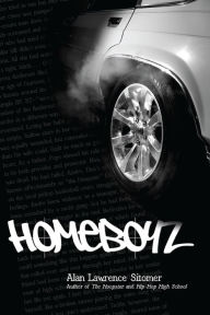Title: Homeboyz, Author: Alan Lawrence Sitomer