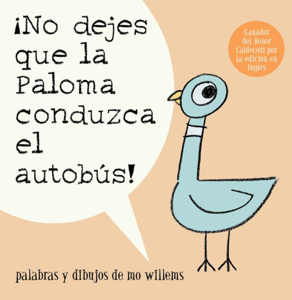 ¡No dejes que la paloma conduzca el autobús! (Don't Let the Pigeon Drive Bus!)