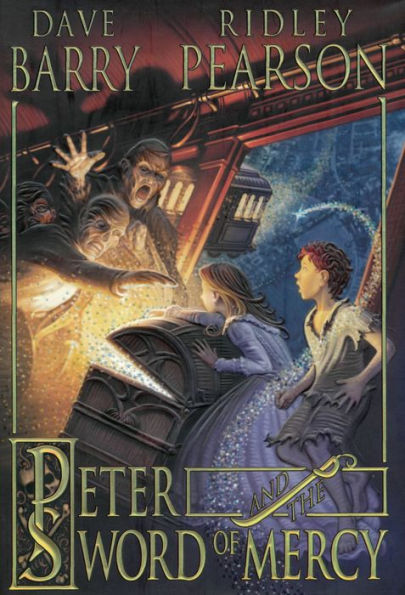 Peter and the Sword of Mercy (Starcatchers Series #4)