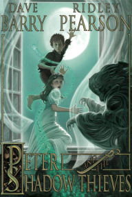 Title: Peter and the Shadow Thieves (Starcatchers Series #2), Author: Dave Barry