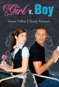 Title: Girl v. Boy, Author: Yvonne Collins