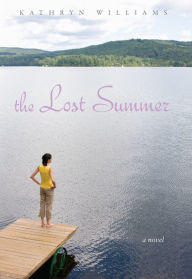 Title: The Lost Summer, Author: Kathryn Williams