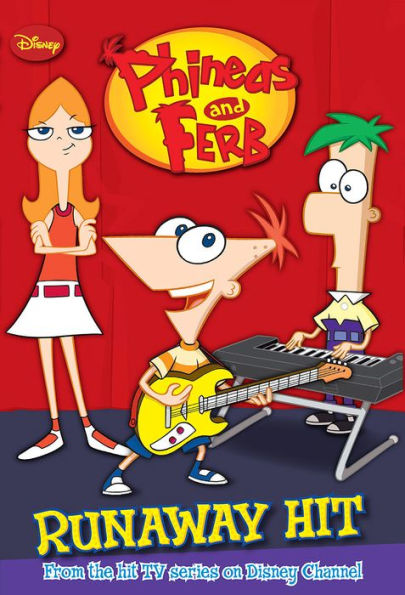 Runaway Hit (Phineas and Ferb Series)