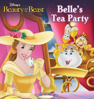 Title: Beauty and the Beast: Belle's Tea Party, Author: Disney Press