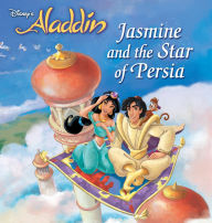 Title: Aladdin: Jasmine and the Star of Persia, Author: DISNEY BOOK GROUP