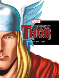 Title: The Mighty Thor: An Origin Story, Author: Rich Thomas