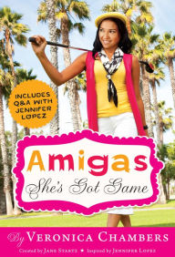 Title: Amigas She's Got Game, Author: Veronica Chambers