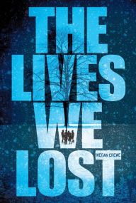 Title: The Lives We Lost (Fallen World Trilogy #2), Author: Megan Crewe