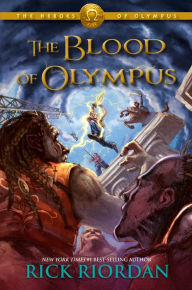 Title: The Blood of Olympus (Heroes of Olympus #05), Author: Rick Riordan