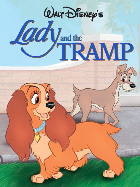 Lady and the Tramp by Disney Book Group | eBook | Barnes & Noble®