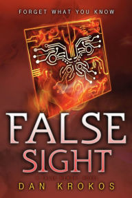 Title: False Sight (False Series #2), Author: Dan Krokos