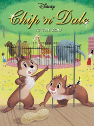 Title: Chip 'n' Dale at the Zoo, Author: Disney Books