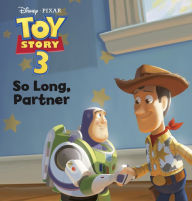 Title: So Long, Partner (Toy Story Storybook Collection), Author: Disney Book Group