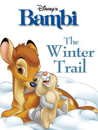 Title: Bambi: The Winter Trail, Author: Disney Book Group