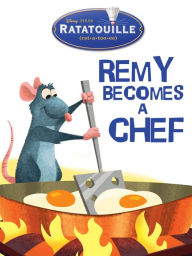 Title: Ratatouille: Remy Becomes a Chef, Author: Various