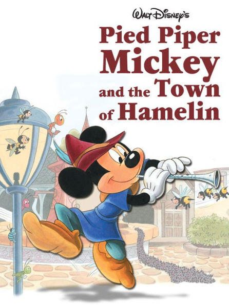 Pied Piper Mickey and the Town of Hamelin (Disney Nursery Rhymes & Fairy Tales)