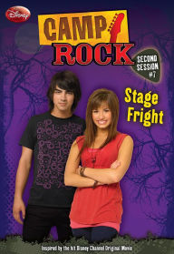 Title: Camp Rock: Second Session: Stage Fright, Author: Disney Book Group