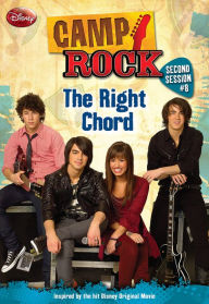 Title: The Right Chord (Camp Rock: Second Session #8), Author: James Ponti