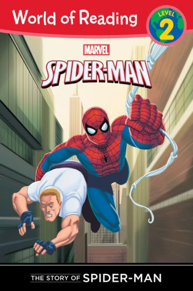 The Story of Spider-Man (World of Reading Series: Level 2)