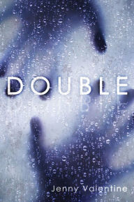 Title: Double, Author: Jenny Valentine