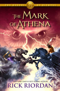 Title: The Mark of Athena (The Heroes of Olympus Series #3), Author: Rick Riordan