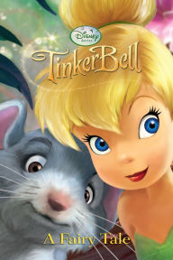 Title: Tinker Bell: A Fairy Tale, Author: Disney Book Group