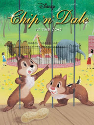 Title: Chip 'n' Dale at the Zoo, Author: Disney Books