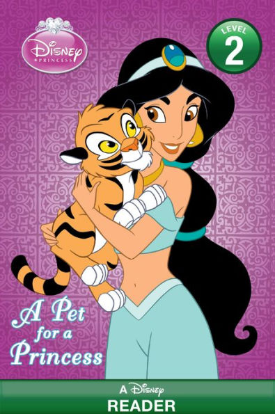 Disney Princess: A Pet for a Princess: A Disney Reader (Level 2)
