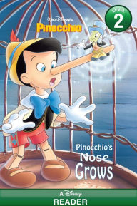 Title: Pinocchio's Nose Grows (Disney Pinocchio), Author: Barbara Gaines Winkelman