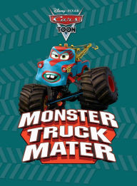Title: Cars Toon: Monster Truck Mater, Author: Disney Books
