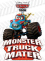 CarsToons: Monster Truck Mater