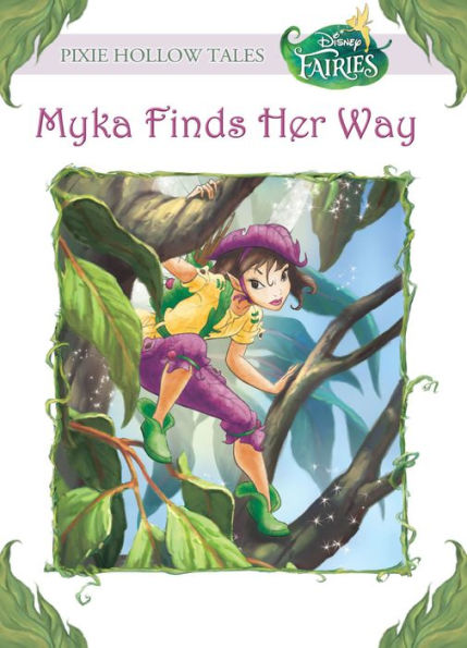 Disney Fairies: Myka Finds Her Way