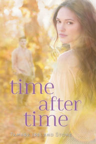 Title: Time After Time, Author: Tamara Ireland Stone