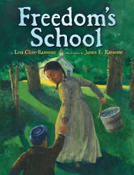 Title: Freedom's School, Author: Lesa Cline-Ransome