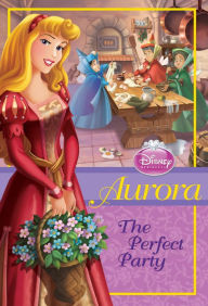 Title: Aurora: The Perfect Party, Author: Wendy Loggia