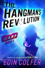 The Hangman's Revolution (W.A.R.P. Series #2)